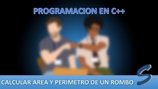 Programacón en C  Operadores  Calcular el área y perímetro de un rombo [upl. by Trebornhoj]