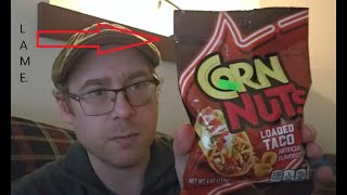 LOADED TACO CORN NUTS REVIEW [upl. by Roosnam]