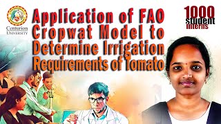 Application of FAO Cropwat model to determine irrigation requirements of tomato 1000 Student Interns [upl. by Nita]