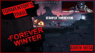 How to find the Tormentor in Forever Winter  Tormentors Trail [upl. by Toblat]