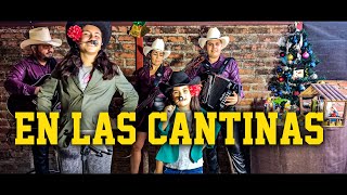 En Las Cantinas  Las Gilgueritas Ft Jorge Jr Y Sus Jefes [upl. by Oconnor62]