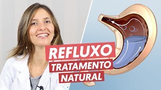 REFLUXO GASTROESOFÁGICO  tratamento natural [upl. by Nylcsoj]