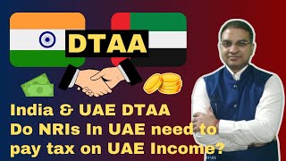 India UAE DTAA on Salary Business and Capital Gain [upl. by Kondon]