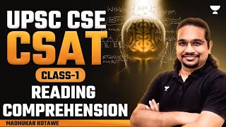 UPSC CSE  CSAT  Class 1  Reading Comprehension  By Madhukar Kotawe [upl. by Ardnuassac]