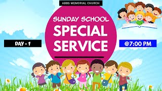 ABBS MEMORIAL CHURCH  SUNDAY SCHOOL SPECIAL SERVICE DAY 1 31102024 [upl. by Nywroc]