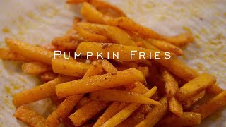 How to make Pumpkin fries [upl. by Reiser]