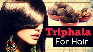 Triphala For Hair Benefits And How To Use [upl. by Lehctim]