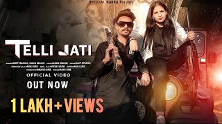 Telli Jati  Kaka Malik  Amit Baisla  OFFICIAL VIDEO  New Haryanvi Song 2024 [upl. by Notniuqal]