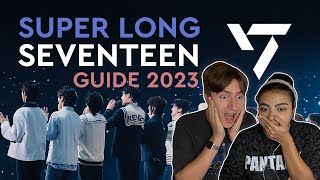 SUPER LONG SEVENTEEN GUIDE 2023  Full Guide Reaction  Couple Reacts [upl. by Steel539]