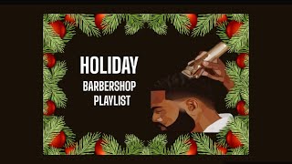 HOLIDAY BARBERSHOP PLAYLIST [upl. by Nawuj]