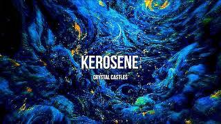 CRYSTAL CASTLES KEROSENE Slowed  Reverb  Echo 1 hour loop [upl. by Vaientina]