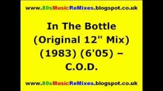 In The Bottle Original 12quot Mix  COD  80s Club Mixes  80s Electro Classics  80s Electro Funk [upl. by Pickett]