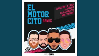 El Motorcito Remix [upl. by Ybhsa]