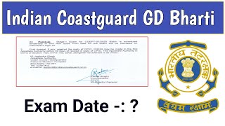 Indian Coastguard Navik GD Exam Date [upl. by Demmer]