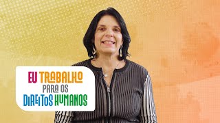 Eu Trabalho para os Direitos Humanos  Anna Paula Feminella [upl. by Rochette115]