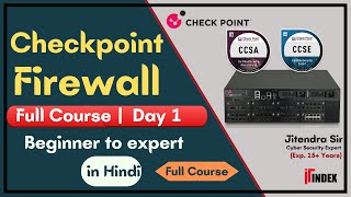 Day 1  Checkpoint Firewall full course  Tutorial  Cyber Security Course  CCSA  CCSE  IT index [upl. by Poulter]