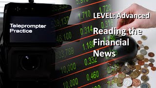 Teleprompter Practice  Advanced  Financial News [upl. by Felton]