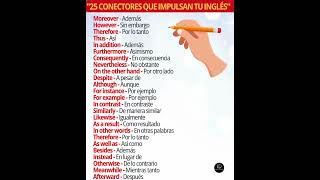 📝 25 Conectores Clave en Inglés para Mejorar tu Escritura 📝 [upl. by Nyliahs]