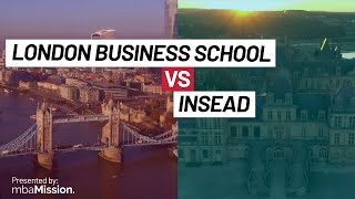 London Business School vs INSEAD [upl. by Treble]