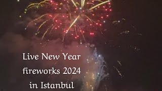 Live New Year Fireworks Eve in ISTANBUL 2024 newyear2024 2024 istanbul [upl. by Immot]