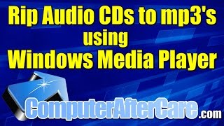 Rip Audio CD to mp3 Using Windows Media Player [upl. by Leopold541]