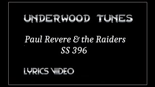 Paul Revere amp the Raiders  SS 396  1966  Lyrics Video [upl. by Blandina]