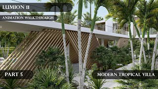 Modern Style Villa Design Part 5│Lumion 11│Animation Walkthrough [upl. by Venable]