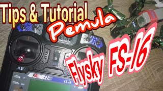 TIPS TUTORIAL Remote Flysky Fsi6 buat Pemula [upl. by Aroda964]