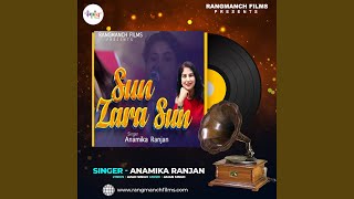 Sun Zara Sun Hindi Song [upl. by Babcock]