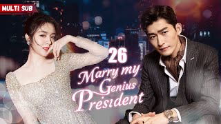 Marry My Genius President💘EP26  zhaolusi  Female president had her exs baby but his answer was [upl. by Edmon]