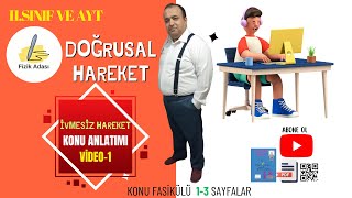 DOĞRUSAL HAREKET İVMESİZ HAREKET KONU VİDEO 1 [upl. by Mages]