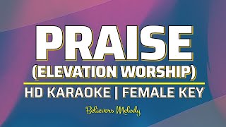 Praise Elevation  KARAOKE  Female Key C [upl. by Cuthburt]