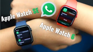 WhatsApp for Apple Watch Series 6 and SE [upl. by Huff896]