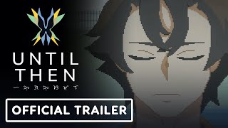 Until Then  Official Accolades Trailer [upl. by Bendicty493]