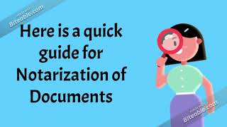 Quick Guide for Notarization of Documents [upl. by Mutz564]