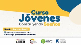 Curso Jóvenes Construyendo Sueños  Sesión 1 [upl. by Calhoun]