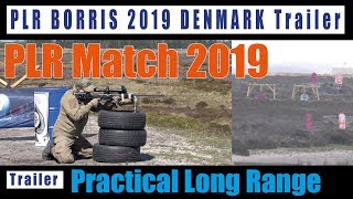 Trailer PLR Match Borris Denmark 2019 Practical Long Range Cold Bore Range [upl. by Lilybelle]