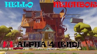 HELLO NEIGHBOR ALPHA 4 AUDIO 3 30 MINUTES END INCOMPLETE MAYBE [upl. by Aerdnaeel225]