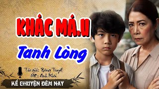 Dựa trên câu chuyện có thật 100 “KHÁC MÁU TANH LÒNG”  Nghe Truyện Ngủ Ngon  Nghetruyendengu [upl. by Ib]