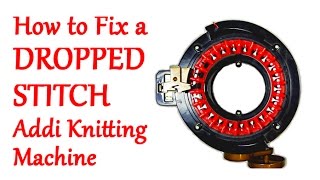 How to Fix a Dropped Stitch on your Addi Knitting Machine  Yay For Yarn [upl. by Lem]