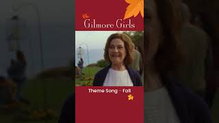 Gilmore Girls➖Theme Song➖Fall 🍁 gilmoregirls fall [upl. by Orville]