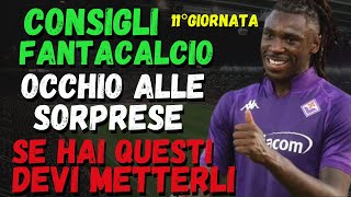 I CONSIGLIATI PER L 11° GIORNATA DI SERIE A  I GIOCATORI DA SCHIERARE AL FANTACALCIO 20242025 [upl. by Niar]