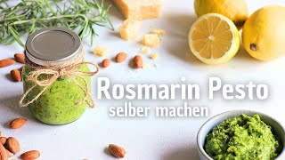 Einfaches RosmarinPesto Rezept  Pesto ganz einfach selber herstellen [upl. by Tyre942]