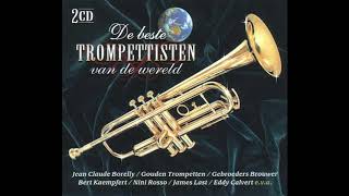 De Beste Trompettisten Van De Wereld CD1 [upl. by Boehmer622]