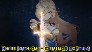 Honkai Impact 3rd  Chapter 25 EX Part 4 Finale [upl. by Yenettirb]