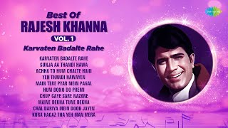 Rajesh Khanna Hit Songs  Karvaten Badalte Rahe  Achha To Hum Chalte Hain  Hum Dono Do Premi [upl. by Anasor]