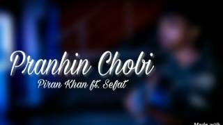 Pranhin Chobi ft Sefat [upl. by Manaker750]