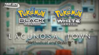 Lacunosa Town Remastered ► Pokémon Black amp White [upl. by Otrebmuh]