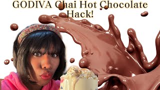 NEW GODIVA HACK GODIVA Chai Hot Chocolate ☕️ [upl. by Mays]