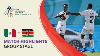 HIGHLIGHTS Mexico v Kenya  FIFA U17 Women’s World Cup 2024 [upl. by Cavallaro]